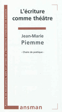 Ecriture comme théâtre (L')